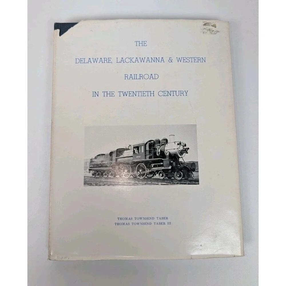 Delaware Lackawanna & Western Railroad In The Twentieth Century Vol 2 Tabor